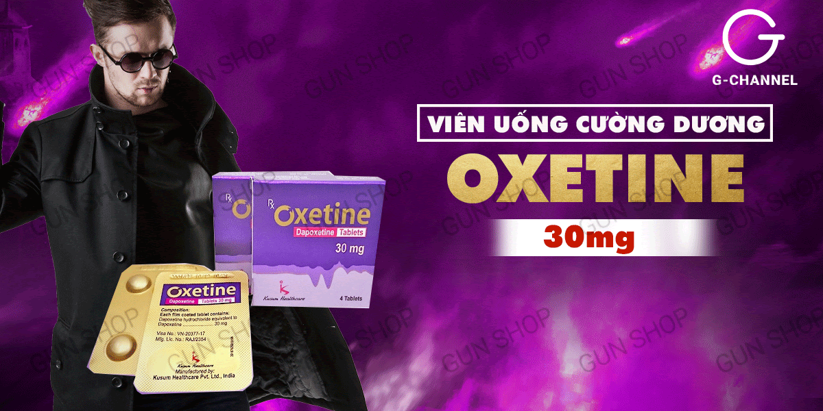 Viên uống cường dương Oxetine 30mg kéo dài thời gian quan hệ
